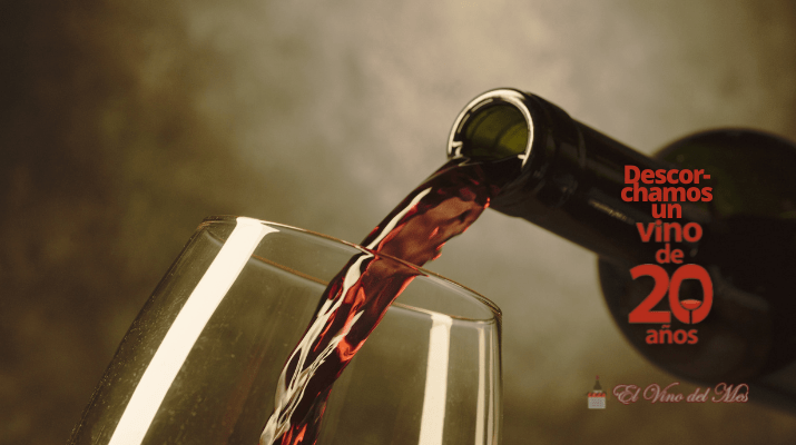 Descorchamos un vino de 20 años