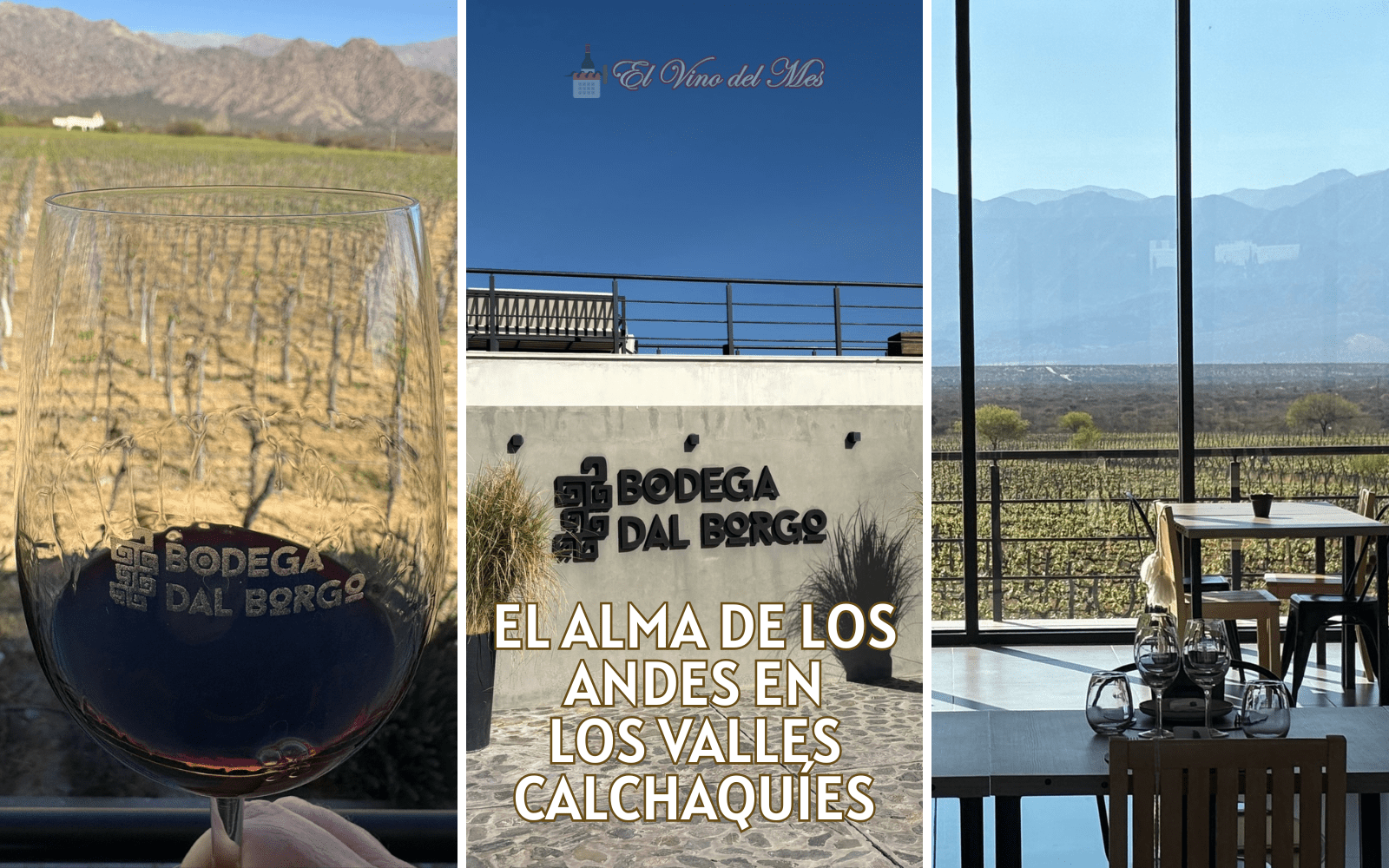 Dal Borgo El Alma de los Andes en los Valles Calchaquíes
